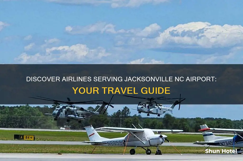 who flies into jacksonville nc airport