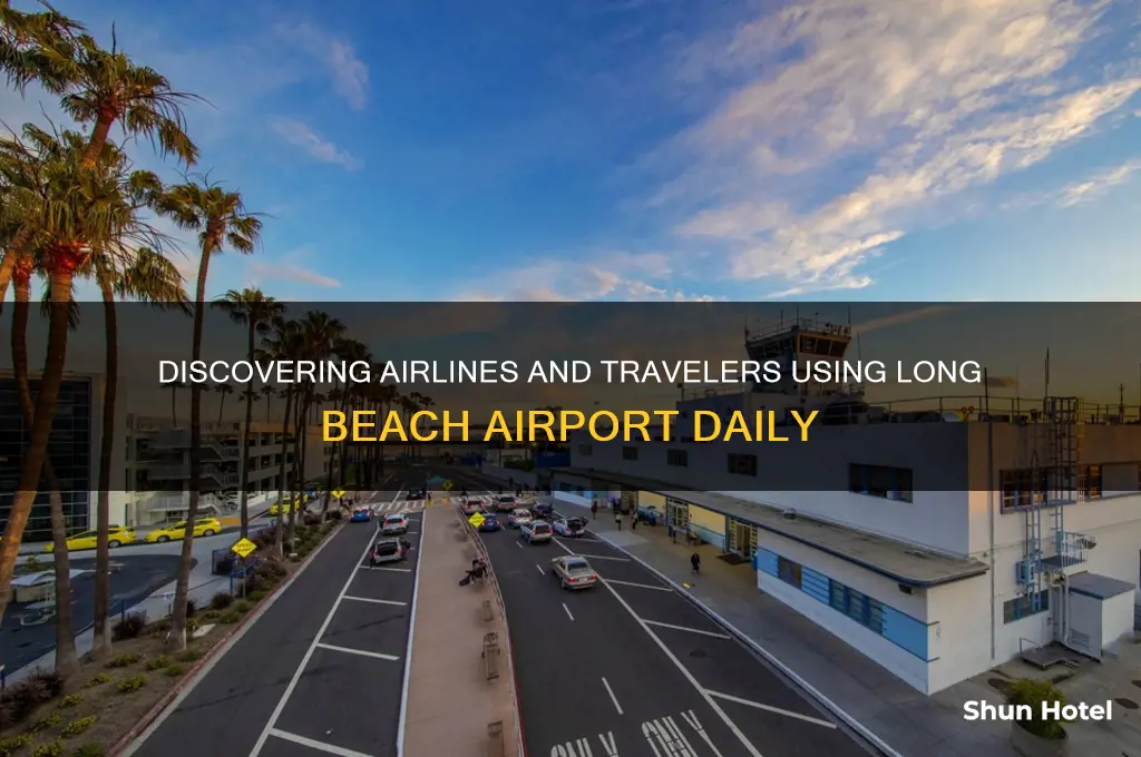 who flies into long beach airport