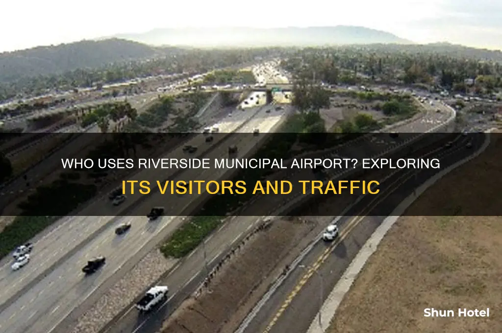 who flies into riverside municipal airport