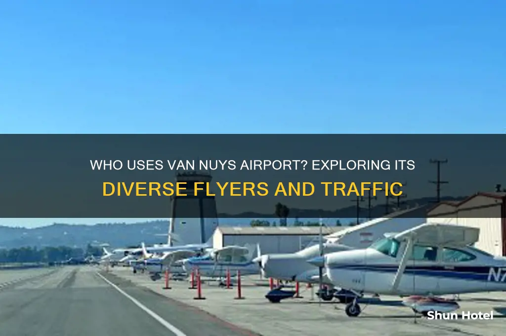 who flies into van nuys airport