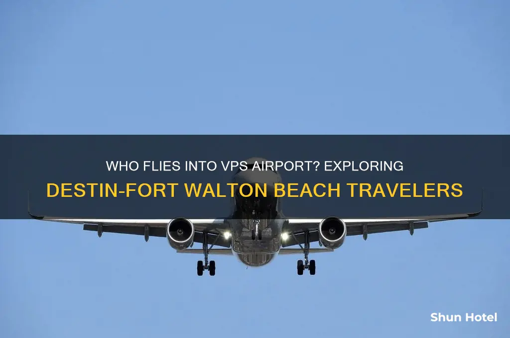 who flies into vps airport