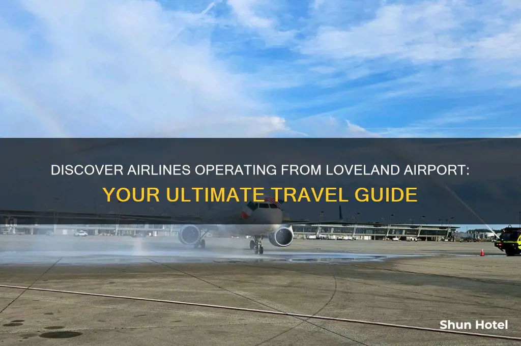 who flies out of loveland airport