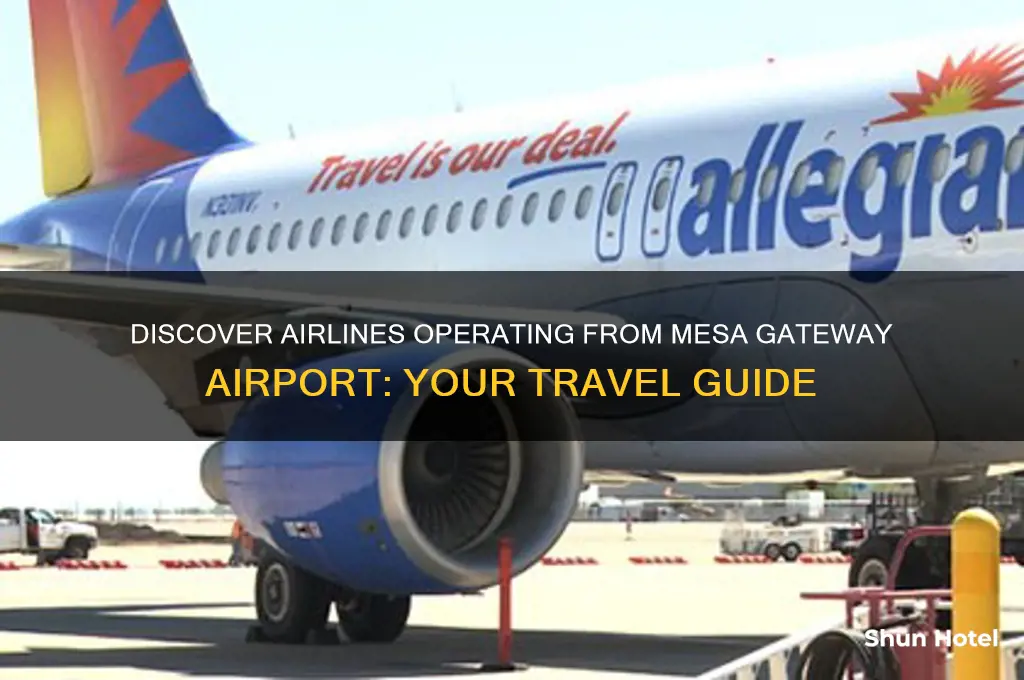 who flies out of mesa gateway airport