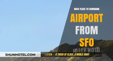 SFO to Burbank: Airlines and Flights Connecting San Francisco to Hollywood