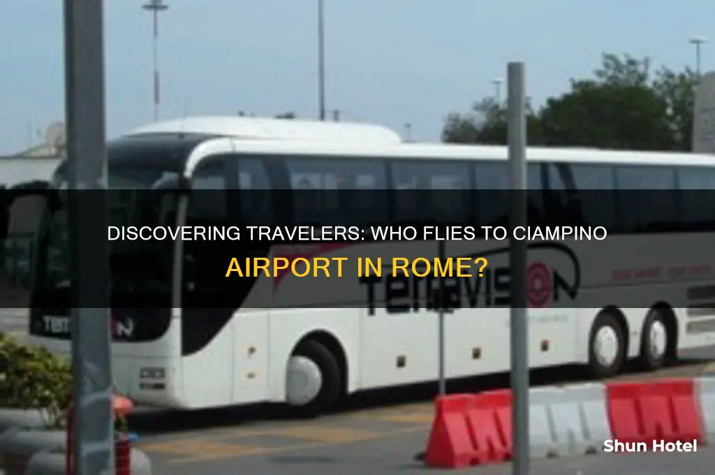who flies to ciampino airport rome