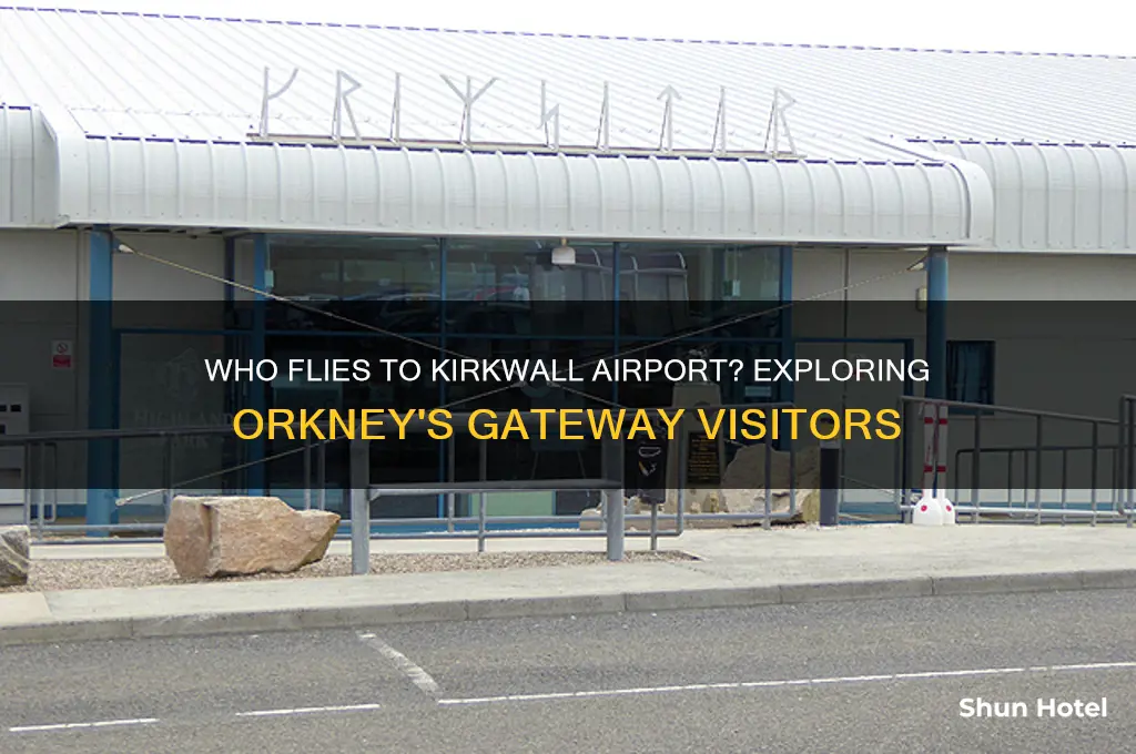 who flies to kirkwall airport