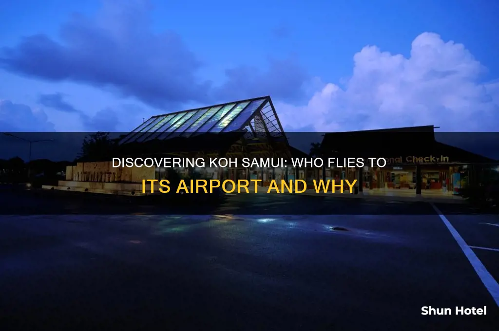 who flies to koh samui airport