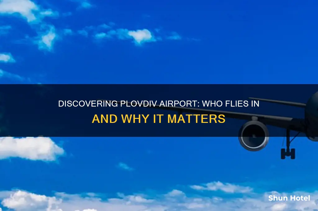 who flies to plovdiv airport