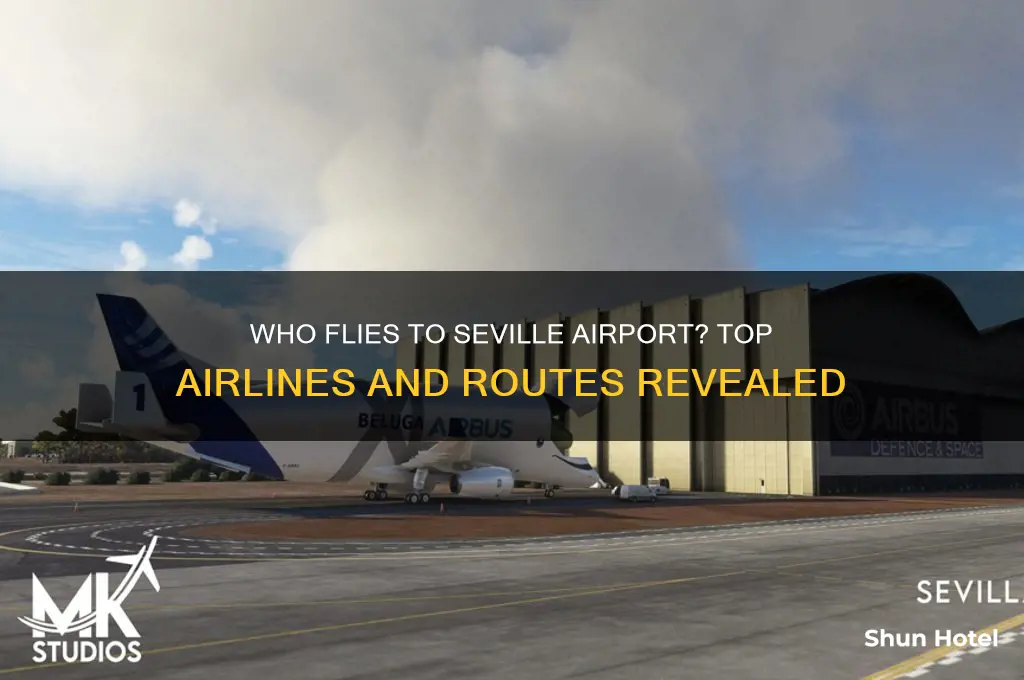 who flies to seville airport