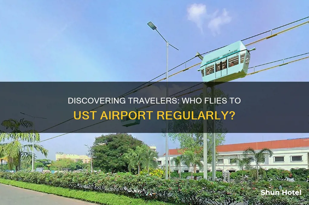 who flies to ust airport