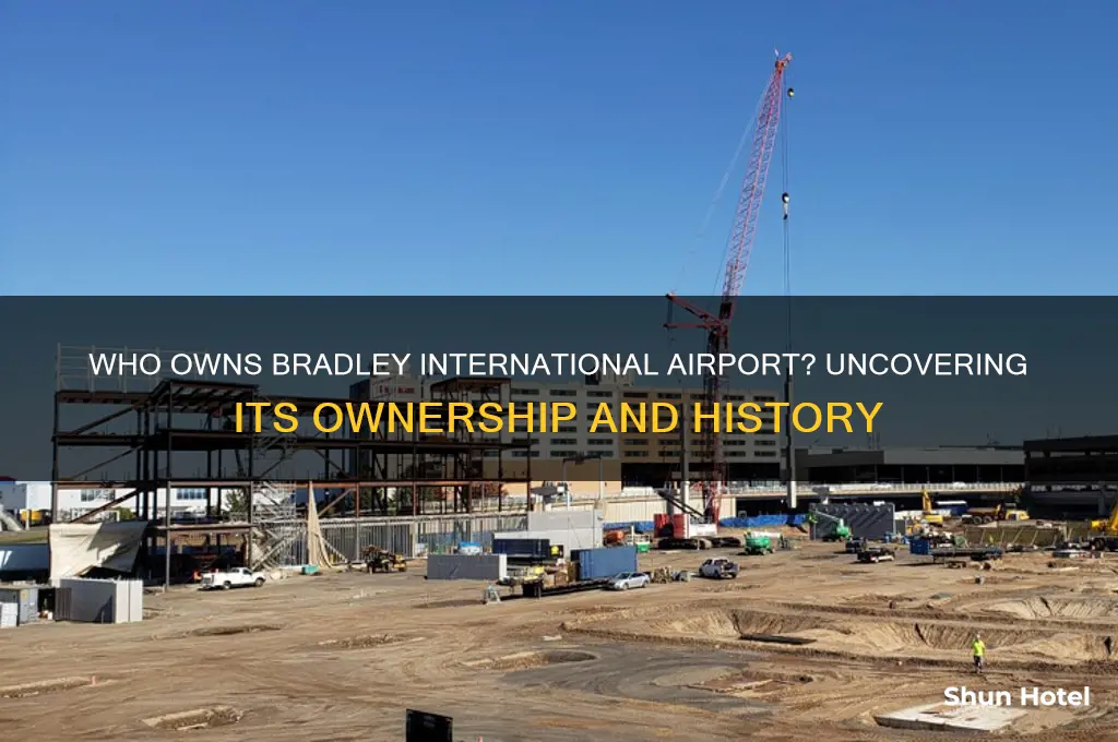 who is bradley international airport owned by