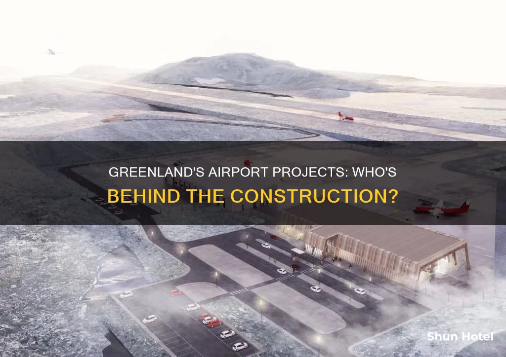 who is building airports in greenland