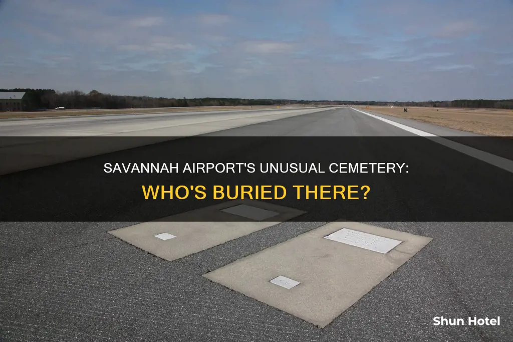 who is buried at savannah airport