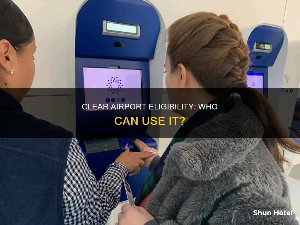 who is eligible for clear airport