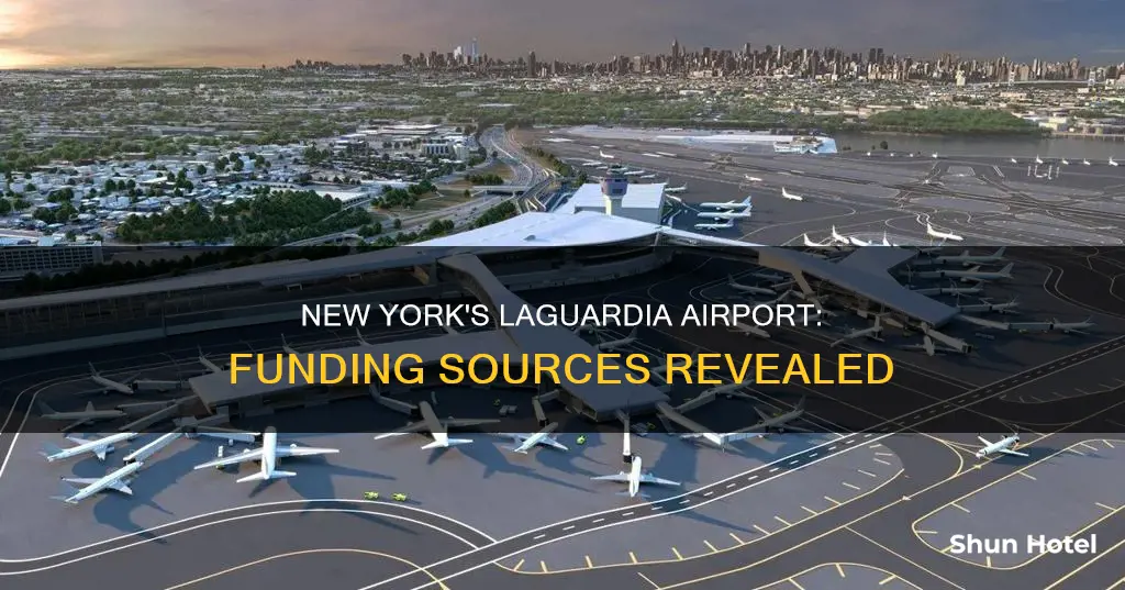 who is funding laguardia new airport