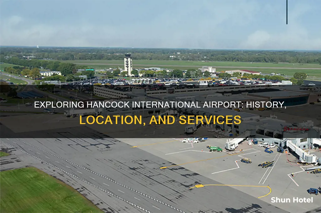 who is hancock international airport