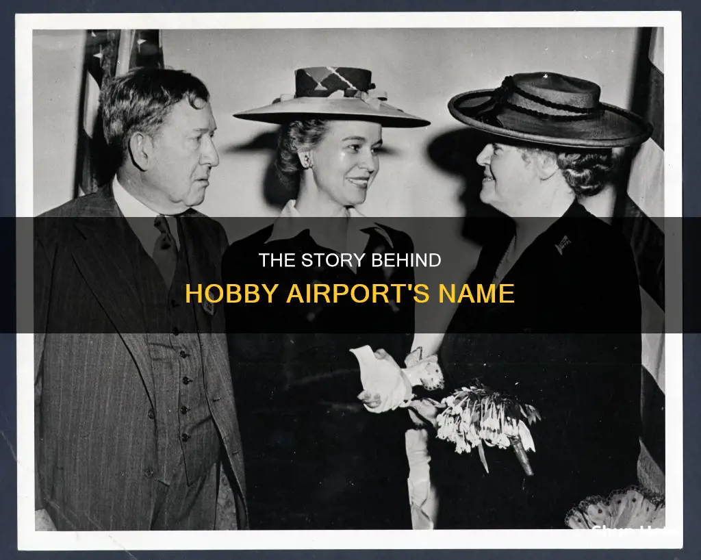 who is hobby airport named after