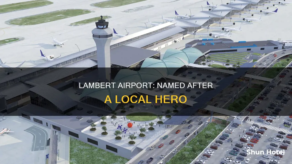 who is lambert airport named after