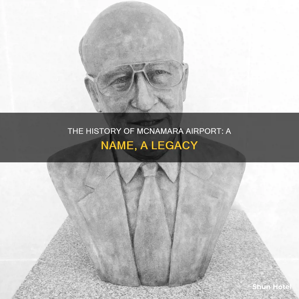 who is mcnamara airport named after