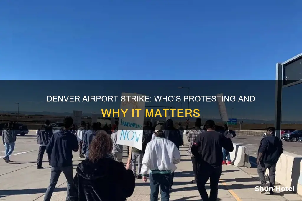 who is on strike at denver international airport