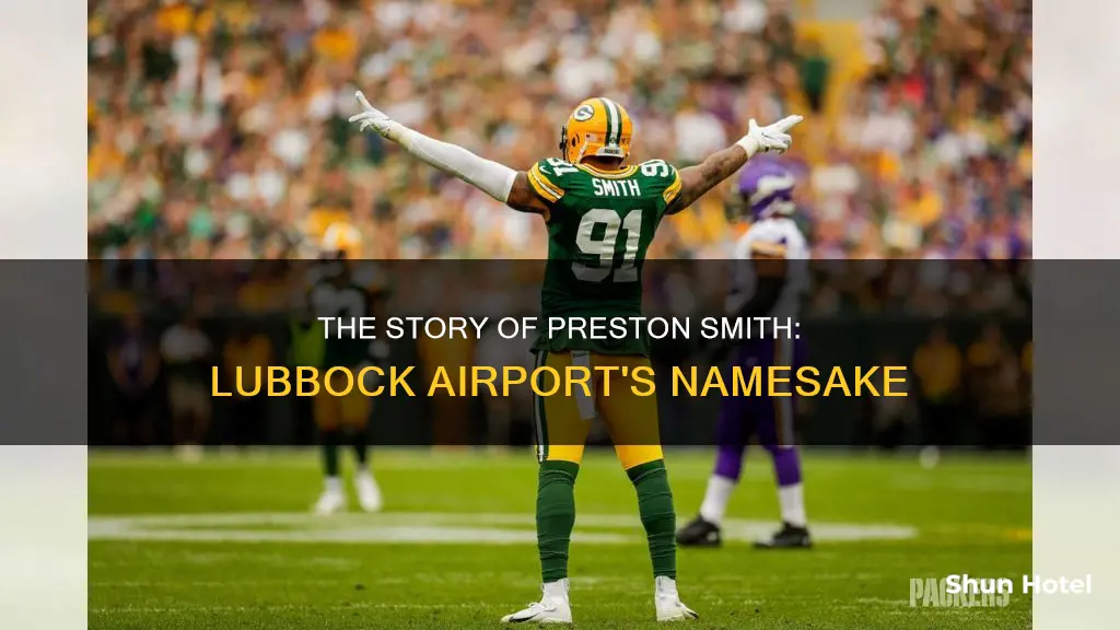 who is preston smith lubbock airport