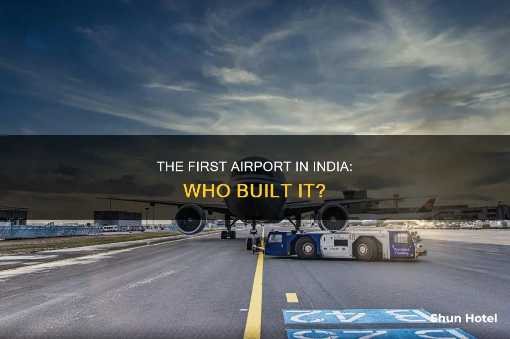 who made first airport in india