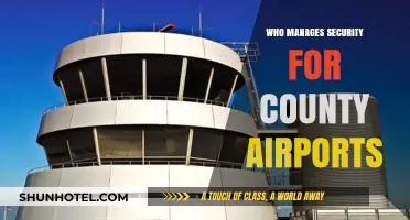 Security Management at County Airports: Who's in Charge?