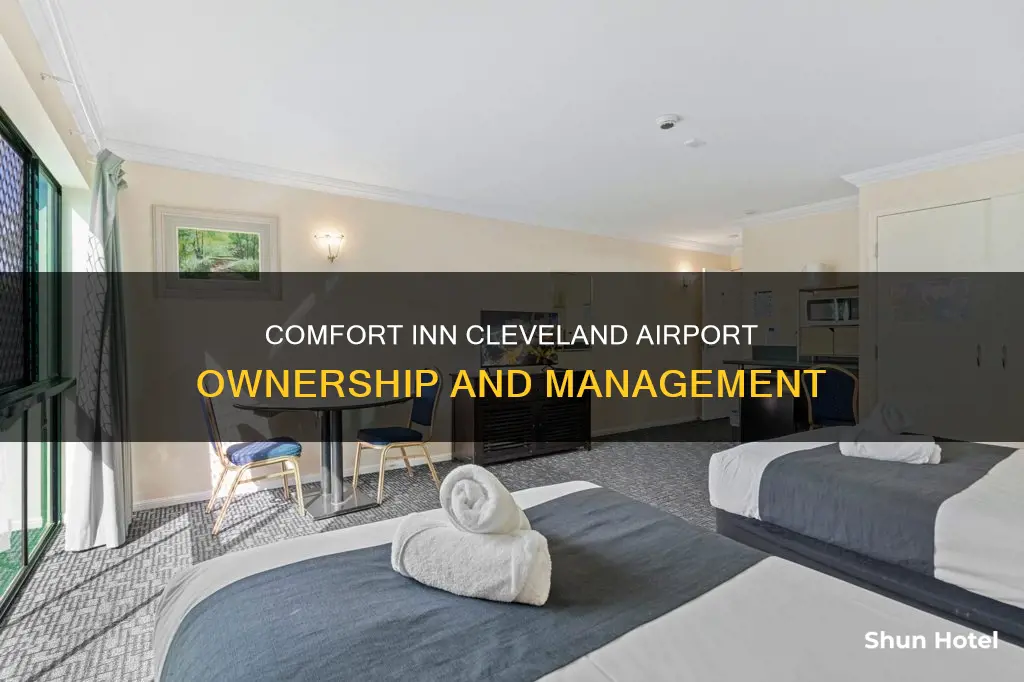 who owns comfort inn cleveland airport