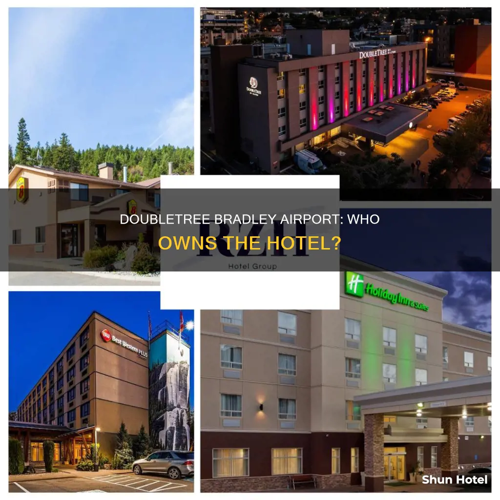 who owns double tree bradley airport