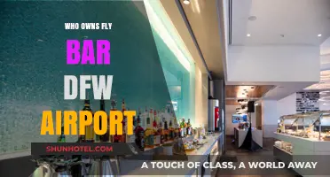 Who Owns Fly Bar at DFW Airport? Uncovering the Ownership