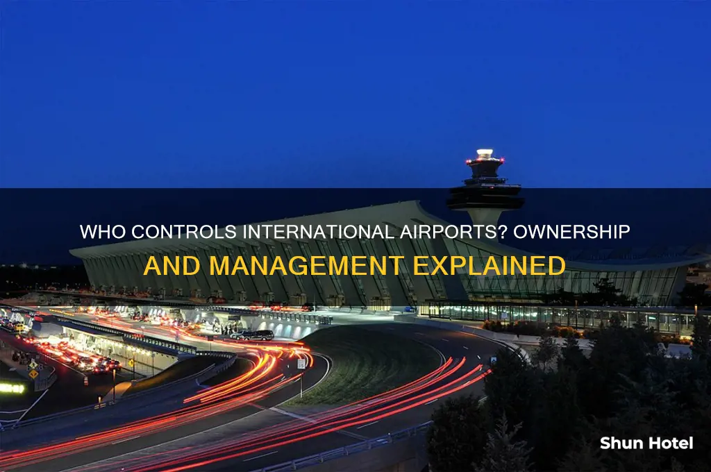 who owns international airports