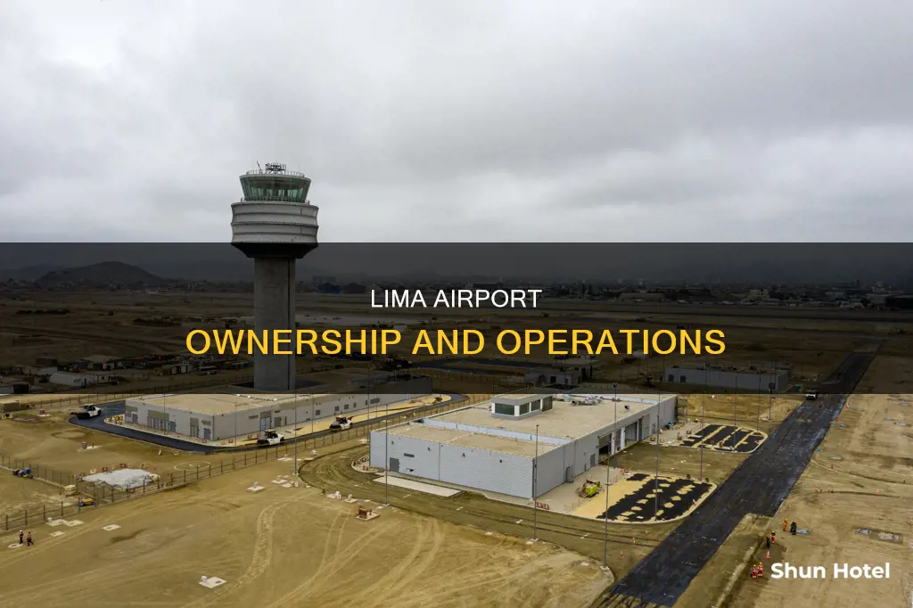 who owns the lima peru airport