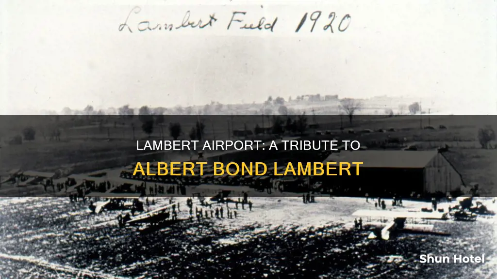 who was lambert airport named after