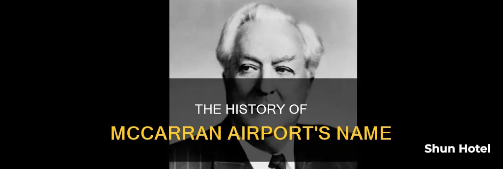 who was mccarran airport named for