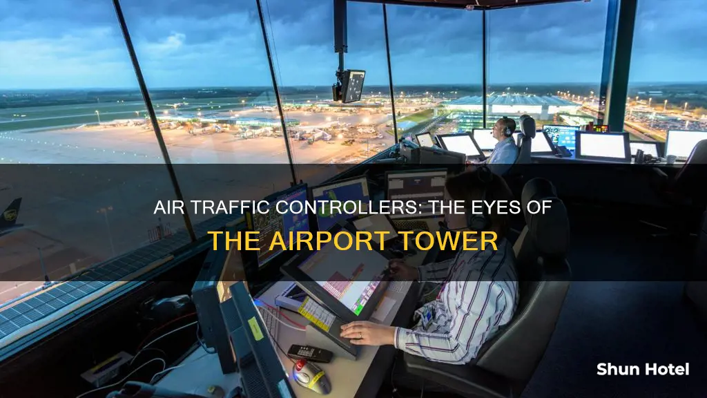 who works at the airport tower
