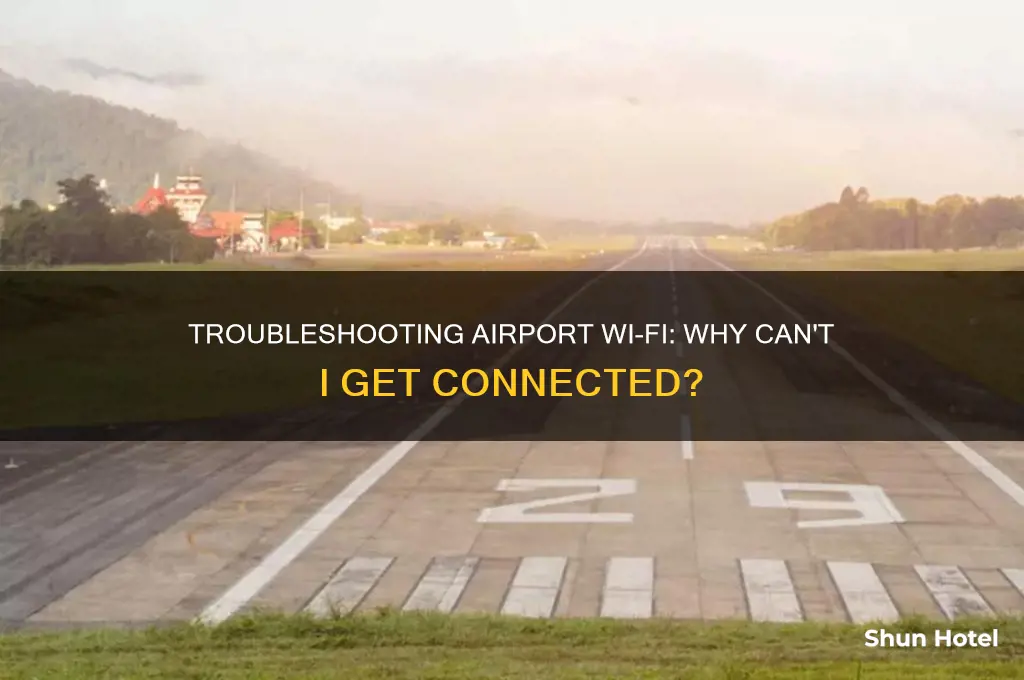 why acnt i get wifi to work in airports