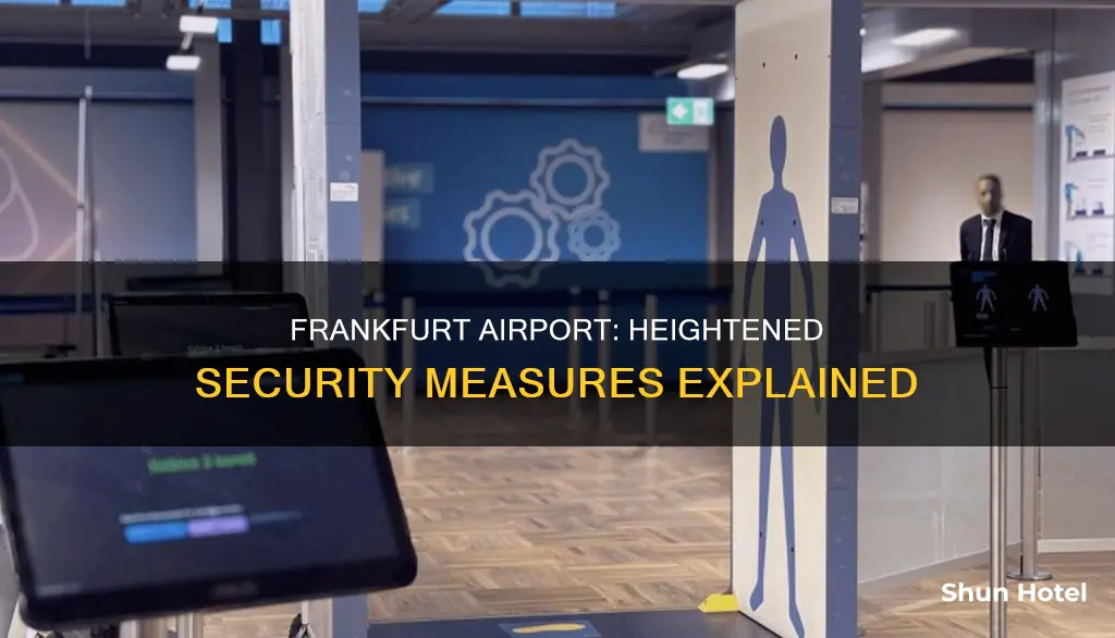 why additional security at frankfurt airport