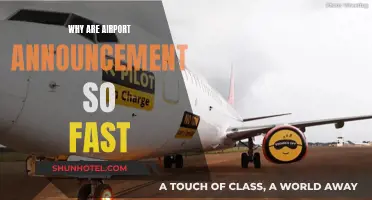 Airport Announcements: Why the Rush?