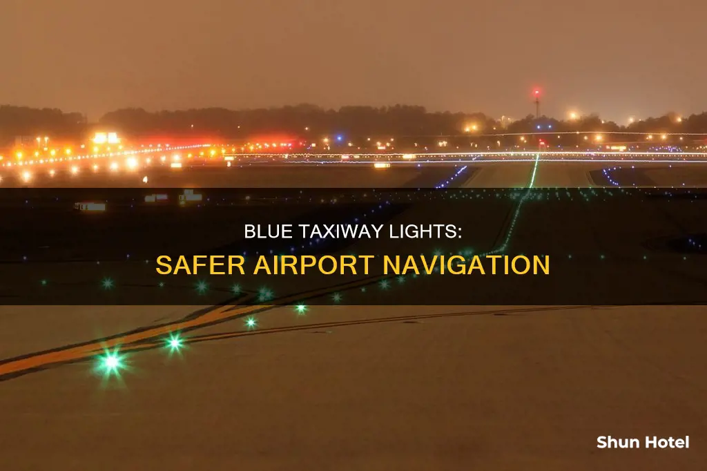 why are airport taxiway lights blue