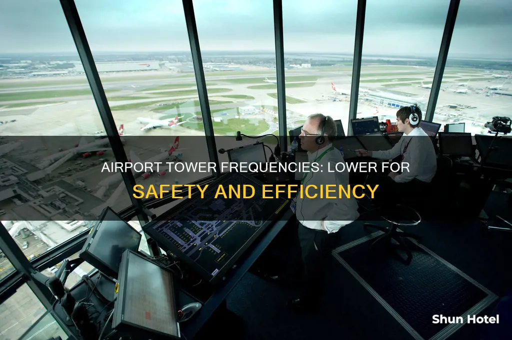 why are airport tower frequencies lower