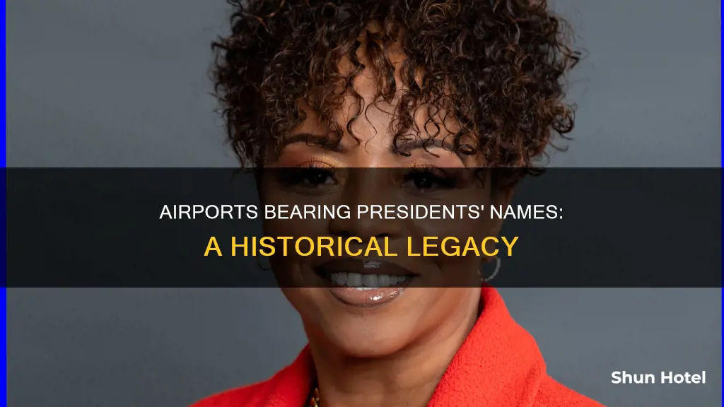 why are airports named after presidents