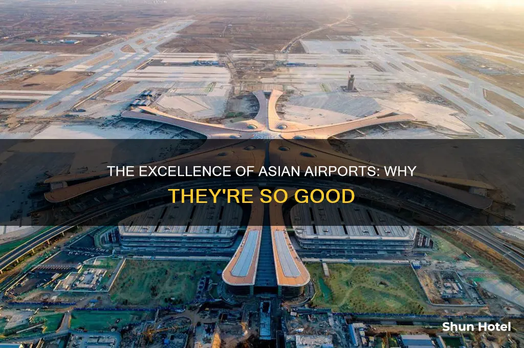 why are asian airports so good