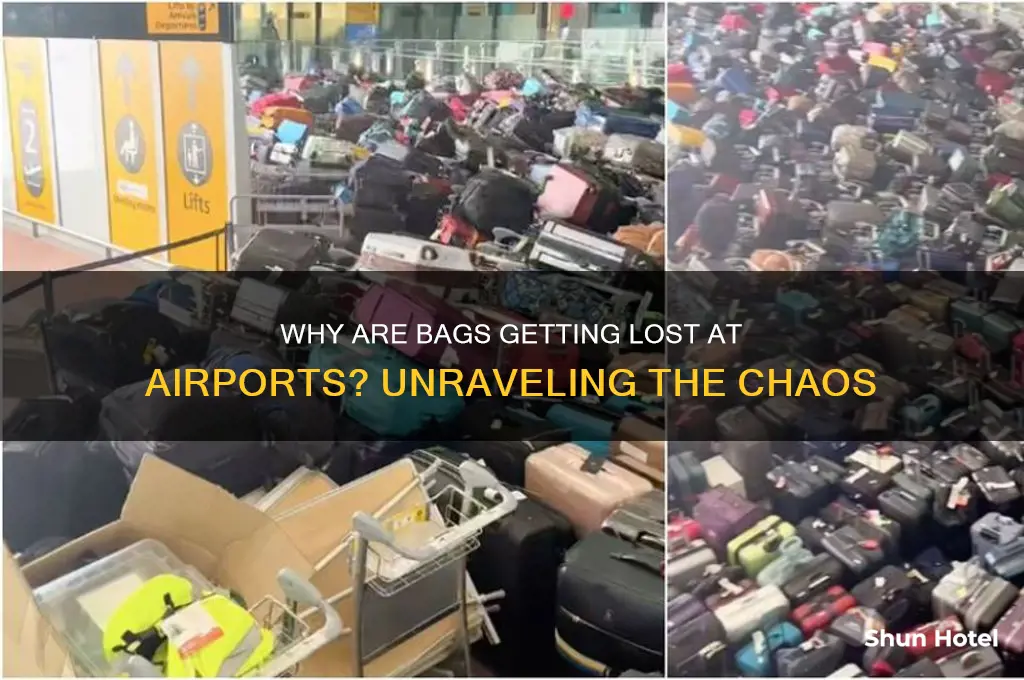 why are bags getting lost at airports