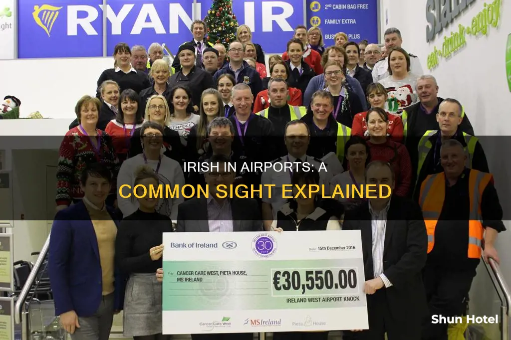 why are there irish in airports