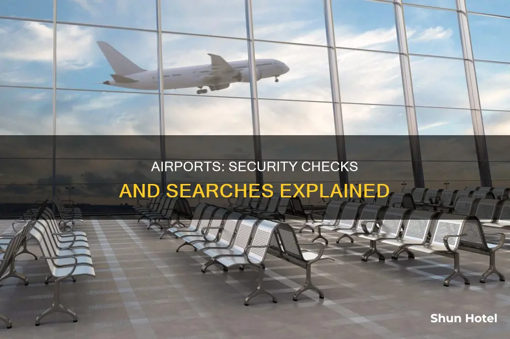 why can airports conduct searches