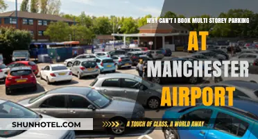 Manchester Airport Parking: Why Can't I Book Multi-Storey?
