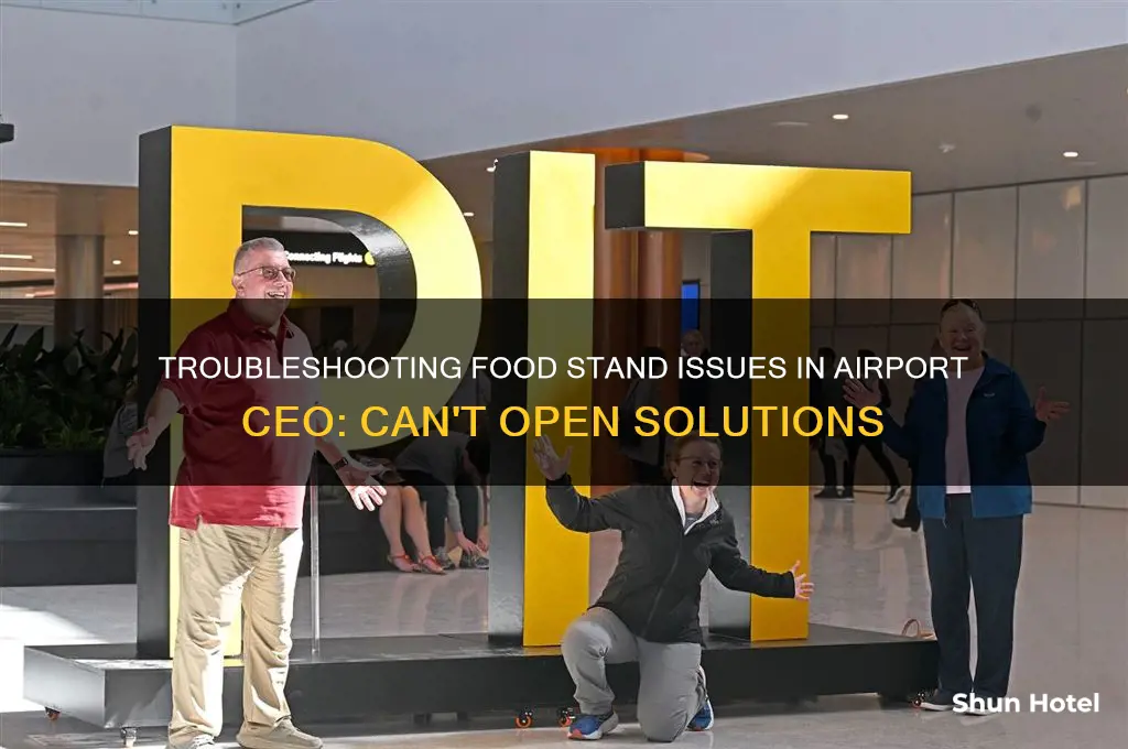 why cant i open food in airport ceo