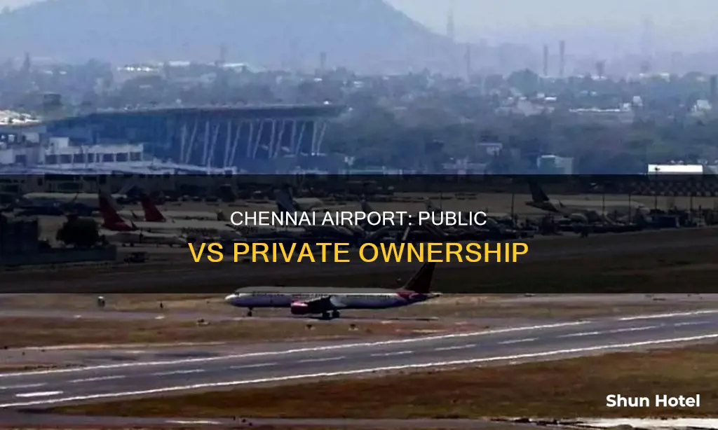 why chennai airport is not private