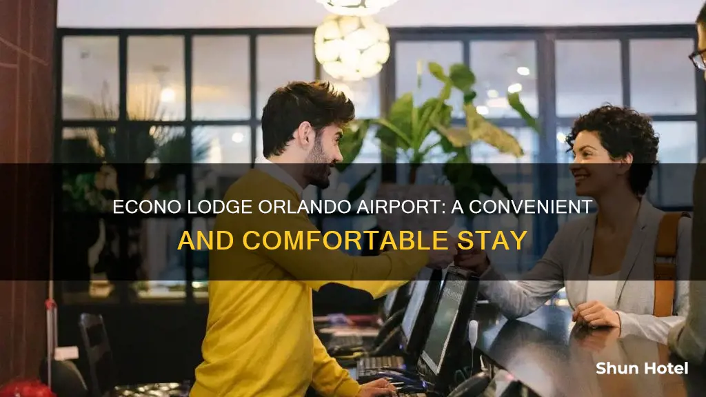 why deposit econo lodge orlando airport