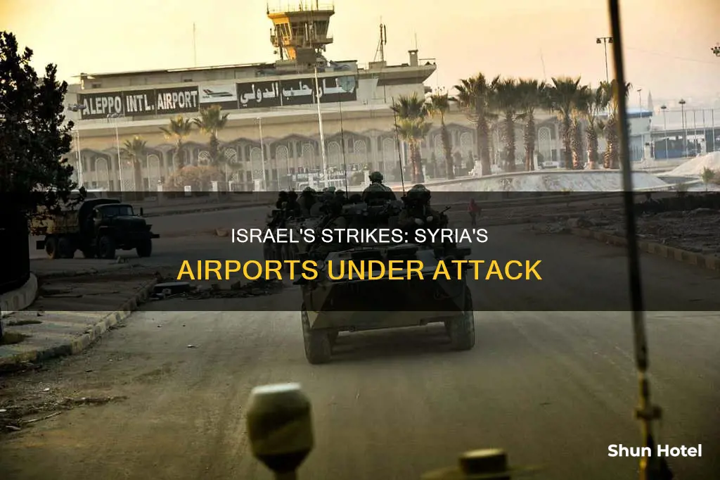why did israel attack syria airports